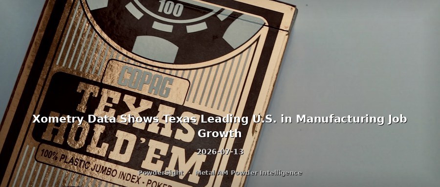 Xometry Data Shows Texas Leading U.S. in Manufacturing Job Growth