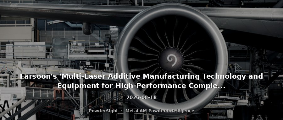 Farsoon's 'Multi-Laser Additive Manufacturing Technology and Equipment for High-Performance Complex Metal Components' Wins First Prize at Hunan Provincial Technical Invention Awards