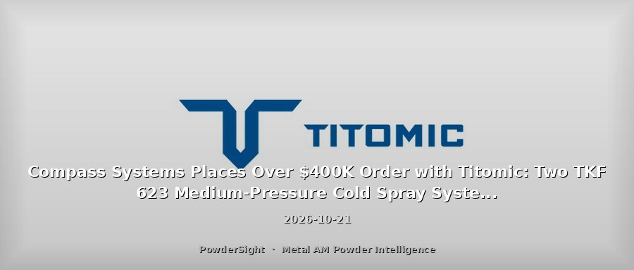 Compass Systems Places Over $400K Order with Titomic: Two TKF 623 Medium-Pressure Cold Spray Systems Deployed at U.S. Navy Fleet Readiness Center Southwest